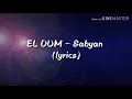 Download Lagu EL OUM - Sabyan (lyrics)