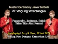 Download Lagu 💥MC dr WIGUNG WRATSANGKA : TATAS TITIS RUNTUT PANYONDRO LAN JANTURAN WEDDING PARTY JERRY \u0026 THERE