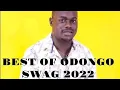 Lagu BEST OF ODONGO SWAG 2022 MIXTAPE.