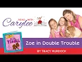 Tracy Murdock - Zoe in Double Trouble