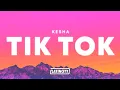 Download Lagu Kesha – TiK ToK (Lyrics)