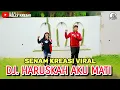Download Lagu DJ. HARUSKAH AKU MATI | SENAM KREASI VIRAL (Bapak Aing) Choreo KELLYKREASI Dibuatkan SIMPLE banget