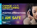 Download Lagu I AM Safe \u0026 Secure Affirmations.  Positive Sleep Reprogramming.  Change Your Conditioning.