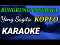 Download Lagu KARAOKE BUNGKUNG PASUBAYA,YONG SAGITA KOPLO