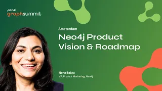 Thumbnail for GraphSummit Amsterdam – Neo4j Product Vision & Roadmap video