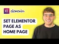 How to Set Elementor Page as Home Page 2026 Full Guide