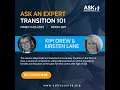 ASK an Expert Transition101 with Kim Drew and Kirsten Lane