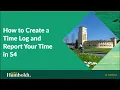 S4 4 How to create a time log and report your time in S4