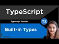 Built in Types TypeScript Tutorial