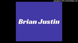 Download Brian Justin part . Matt Bloyd  --  tell him MP3
