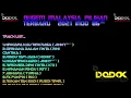 Download Lagu DJ MENGAPA KAU BERI RASA (ARIEF) X GERHANA DALAM CINTA | MIXTAPE DJ DODOX SPESIAL  MALAYSIA BERGETAR
