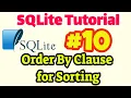 SQLite Tutorial Order By Clause in SQLite for Sorting