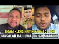 Lagu SIGAM KLENG KRITIK HABA BOSPON MASALAH HAJI UMA TINJAU BAUT JEMBATAN HILANG