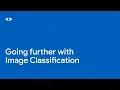 Going further with Image Classification