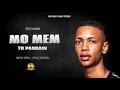 Download Lagu MO MEM TO PARRAIN - TII DAMS FT. HARRY PROD ( OFFICIAL SONG )