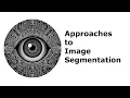 Deep Learning Approaches to Image Segmentation