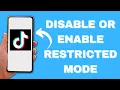 How to Disable or Enable TikTok Restricted Mode TikTok NSFW
