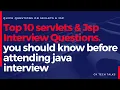 Top 10 Interview Questions on Servlets JSP You Should know