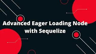 Sequelize ORM with NodeJS Advanced Eager Loading Node with Sequelize