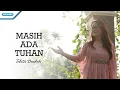 Download Lagu Masih Ada Tuhan - Talita Doodoh (Official Music Video)