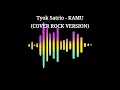 KAMU - TYOK SATRIO (COVER ROCK VERSION)