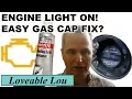 Engine Light ON Gas Cap Fix