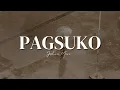 Download Lagu PAGSUKO - Joshua Mari | (Lyric Video)