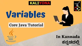 Define Variables in Java Core Java Tutorial Declaring and Assigning value Kaliyona In Kannada