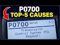 P0700 Transmission Control System MIL Request Causes Explain Symptoms Fixes