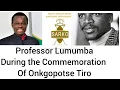 Download Lagu Professor Lumumba said it like it in South Africa during Onkgopotse Tiro commemoration.