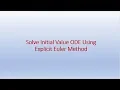 Solve Initial Value ODE Using Explicit Euler Method