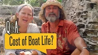 BOAT LIFE: Cost of Sailing Full-Time?