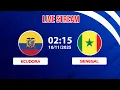 🔴 Ecuador vs Senegal | A Battle of Speed and Steel Will