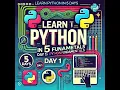 Learn Python in 5 Days - Day 1 Python Fundamentals