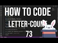 how to code racket 73 - letter-count recursion