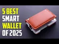 Lagu 5 Best Smart Wallets for Men 2025 | Best Smart Wallet 2025
