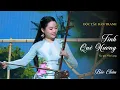 Download Lagu Tình Quê Hương | Độc Tấu Đàn Nhị Hay Nhất Nhạc Quê Hương Đất Nước Cảm Xúc | Tứ Quý Band Official