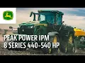 New Power Level Unlocked Peak Power IPM on High-Horsepower John Deere 8R 8RX Tractors