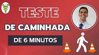Como fazer o Teste de Caminhada de 6 minutos (TC6)?
