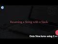 Reversing a String with a Stack