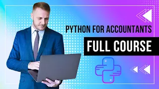 Course 5 Python For Accountants Full FREE course
