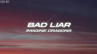 Imagine Dragons Bad Liar Lyrics 