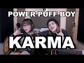 Download Lagu KARMA - POWER PUFF BOYS (Cover by DwiTanty)