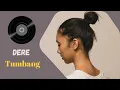 Download Lagu Dere - Tumbang (Lirik Lagu) || Lagu Indonesia Terbaru