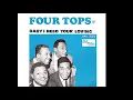 Four Tops ~ Baby I Need Your Loving 1964 Soul Purrfection Version