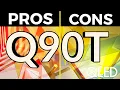 Samsung Q90T Pros Cons - Buyer s Guide