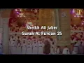 Download Lagu Surah Al Furqan | Sheikh Ali Jaber | Nederlands