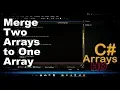 Merge Two Arrays to One Array C Arrays