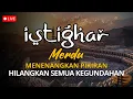 Lagu DZIKIR ISTIGHFAR TAUBATAN NASUHA