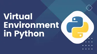 How to create Virtual Environment in Python
